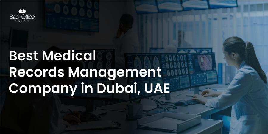 Best Medical Records Management Company in Dubai