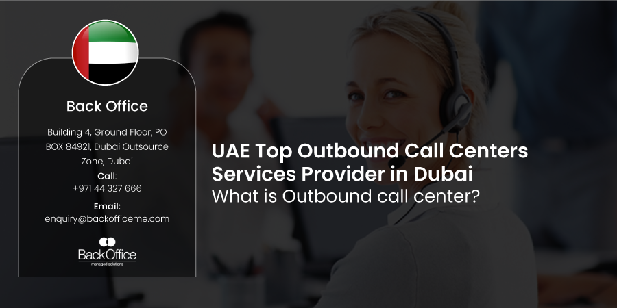 Best Outbound Call Centers in Dubai, UAE