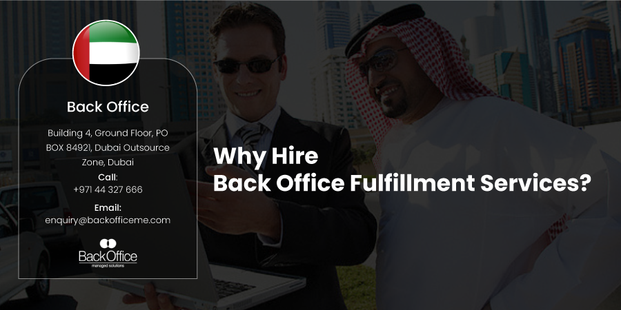 Why Hire Back Office Fulfillment Services?