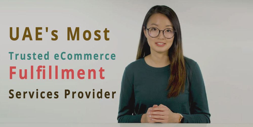 UAE's Most Trusted eCommerce Fulfillment Services Provider