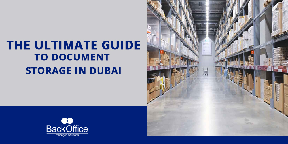 The Ultimate Guide to Document Storage in Dubai, UAE
