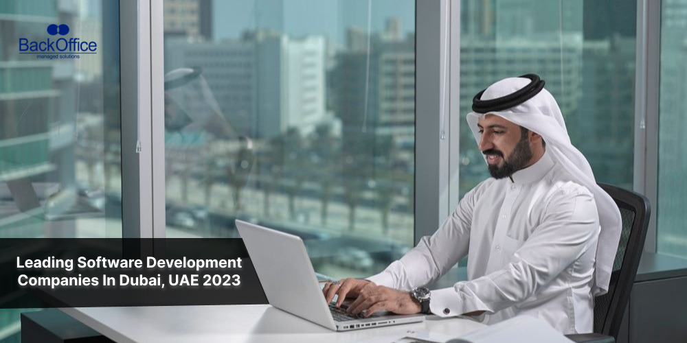 Leading Software Development Companies In Dubai, UAE 2023
