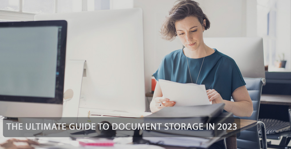 The Ultimate Guide to Document Storage in 2023