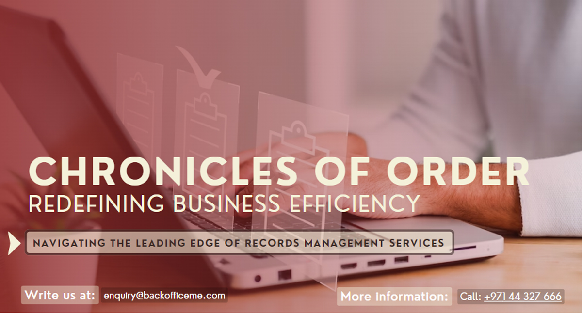 Redefining Business Efficiency with Leading Records Management Services in Dubai